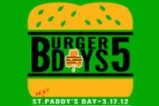 Burger Days 5 Announced, Get Ready for St. Beef Paddy’s Day